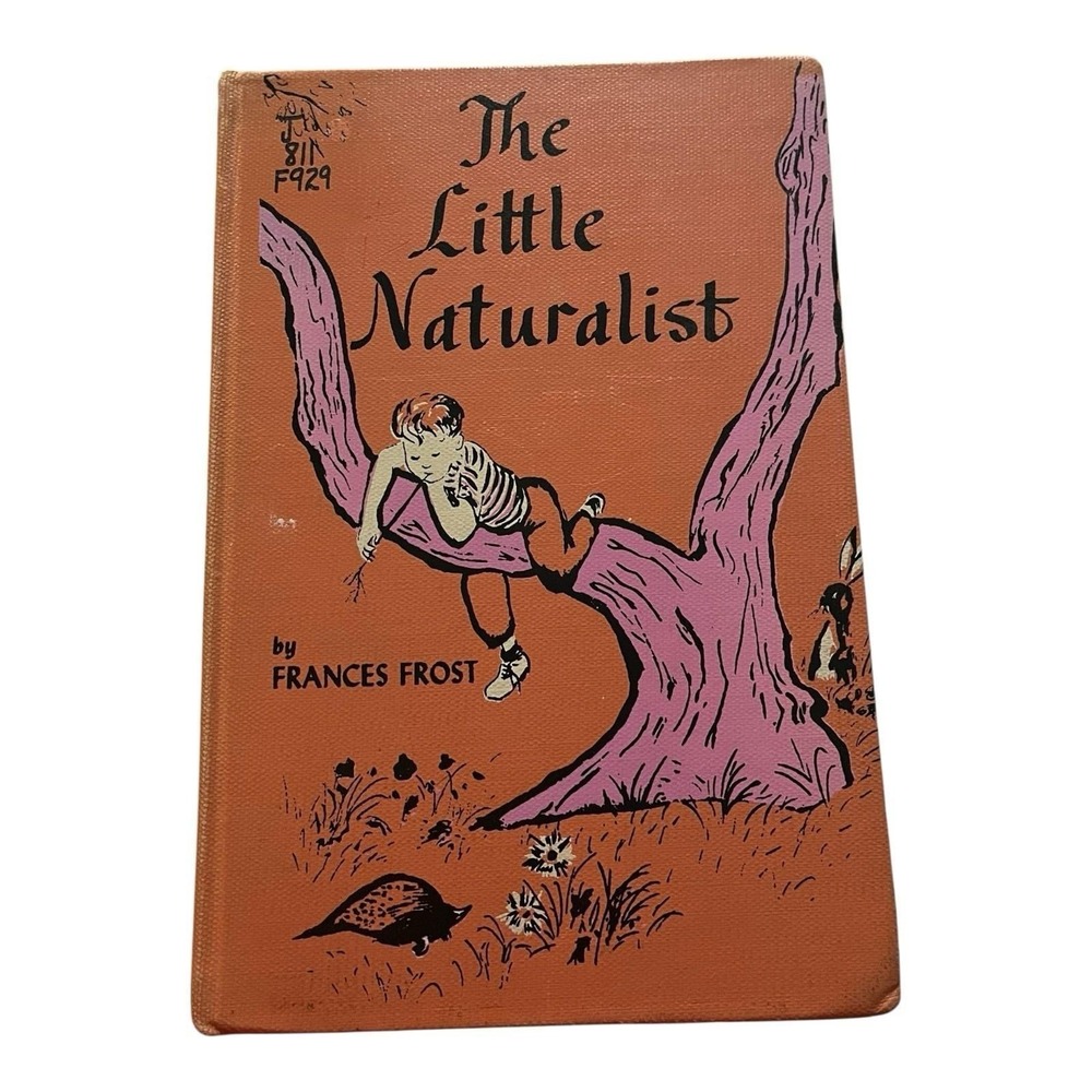 The Little Naturalist Rare 1959 Children's Illustrated HC‎ Frances Frost Ex Libr